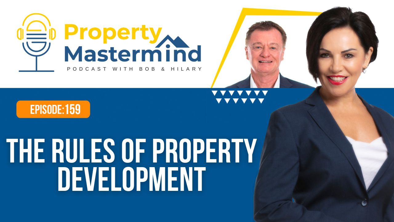 EP 159: The Rules of Property Development